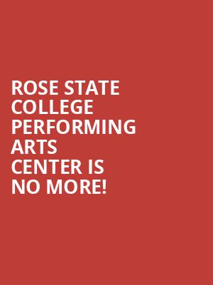 Rose State College Performing Arts Center is no more